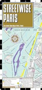 Streetwise Paris Map - Laminated City Center Street Map of Paris, France: City Plans