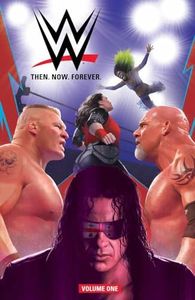 WWE Then. Now. Forever., Vol. 1