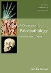 A Companion to Paleopathology