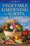 Vegetable Gardening for Alberta, Sa