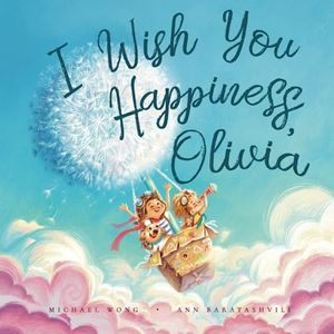 I Wish You Happiness Olivia