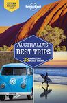 Lonely Planet Australia's Best Trips 2: 38 Amazing Road Trips (Travel Guide)