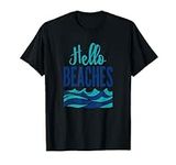 Hello Beaches T-Shirt Beach Lover S