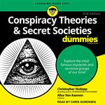 Conspiracy Theories & Secret Societies for Dummies