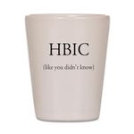 CafePress HBIC Unique and Funny Shot Glass