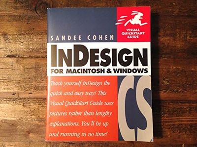 InDesign CS for Macintosh and Windows: Visual QuickStart Guide