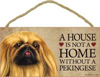 SJT A House Is Not A Home Without A Pekingese - 5" X 10" Door/Wall Dog Sign Plaque