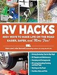 RV Hacks: 400+ Ways to Make Life on