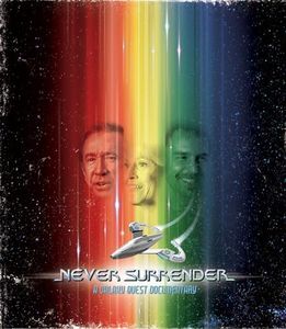 Never Surrender: A Galaxy Quest Documentary [Blu-ray]