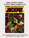 More Jackpot Comics: Classic Comics Library #155: The 2nd Giant Collection to Complete The Series - Plus Thun'da: The Complete Jungle Action Series - Over 350 Pages - All Stories - No Ads
