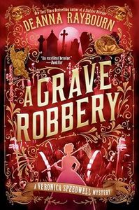 A Grave Robbery (A Veronica Speedwell Mystery Book 9)