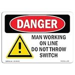 OSHA Danger Sign - Man Working On L