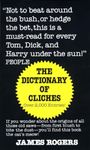 The Dictionary of Cliches