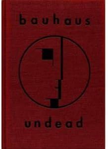 Bauhaus Un