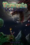 Terraria: Wrath of Cthulhu (Legends Book 1)