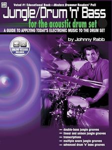 Jungle/Drum 'n' Bass for the Acoustic Drum Set: A Guide to Applying Today's Electronic Music to the Drum Set, Book & 2 CDs