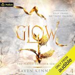 Glow: The Plated Prisoner Series, B