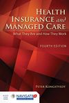 Health Insurance and Managed Care