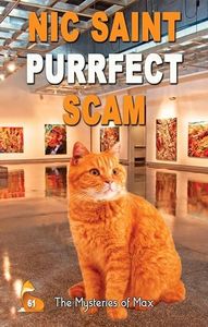 Purrfect Scam (The Mysteries of Max Book 61)