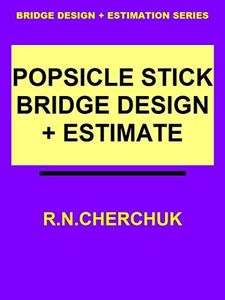 Popsicle Stick Bridge Estimate + Design (Bridge Design + Estimation Series - Module #1)