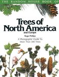 The Random House Book of Trees of North America and Europe: A Photographic Guide to More Than 500 Trees (Random House Book of ... (Garden Plants)) by Roger Phillips (1978-09-12)