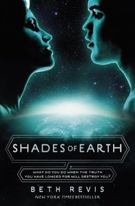 Shades of Earth (Across the Universe Book 3)