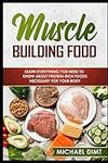 Muscle Building Food: If You Want t