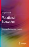 Vocational Education: Purposes, Traditions and Prospects