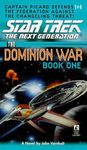 The Dominion War: Book 1: Behind Enemy Lines (Star Trek: The Next Generation)