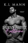 Daddy's Perfect Ballerina: An M/M Novella (Deep Desires Book 1)