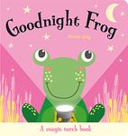 Goodnight Frog (Magic Torch Books)