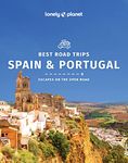 Lonely Planet Best Road Trips Spain & Portugal: Book 3