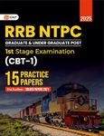 GKP RRB NTPC 2025: 15 Practice Papers for Graduate & Under Graduate Posts Stage 1 Exam(CBT-I)