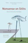 Nonsense on Stilts, Second Edition: How to Tell Science from Bunk