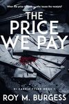 The Price We Pay (DI Carrie Tyler Book 1)