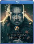 The Last Kingdom: Seven Kings Must 