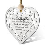 A Good Neighbor is a Welcome Blessing, Thanksgiving Gift for Neighbor, Going Away Moving Away Gift Neighbor Friend Gifts Housewarming Present for Neighbor Hanging Heart Plaque-Sign Gift.