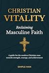 Christian Vitality: Reclaiming Masc