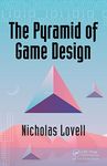 THE PYRAMID OF GAME DESIGN