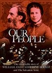 Our People: The Story of William and Catherine Booth [DVD] [2009] [Region 1] [US Import] [NTSC]