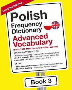 Polish Frequency Dictionary - Advanced Vocabulary: 5001-7500 Most Common Polish Words
