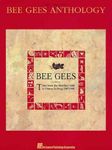 Bee Gees Anthology: Tales from the Brothers Gibb a History in Song 1967 - 1990