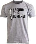 I Found This Humerus | Dad Joke Fun