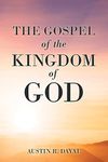 The Gospel of the Kingdom of God