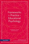 Frameworks for Practice in Educational Psychology, Second Edition: A Textbook for Trainees and Practitioners