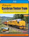 Riding the Cambrian Timber Train - Cab Ride: Aberystwyth - Shrewsbury - Chester. Blu-ray,