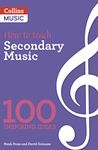 100 Ideas for Secondary Teachers: Outstanding Music Department