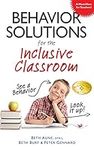 Behavior Solutions for the Inclusiv