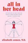 All in Her Head: The Truth and Lies