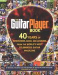 The Guitar Player Book: The Ultimate Resource for Guitarists